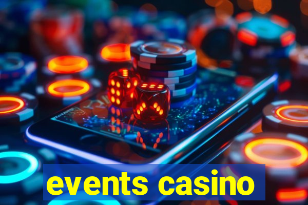 events casino