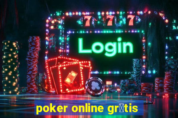 poker online gr谩tis