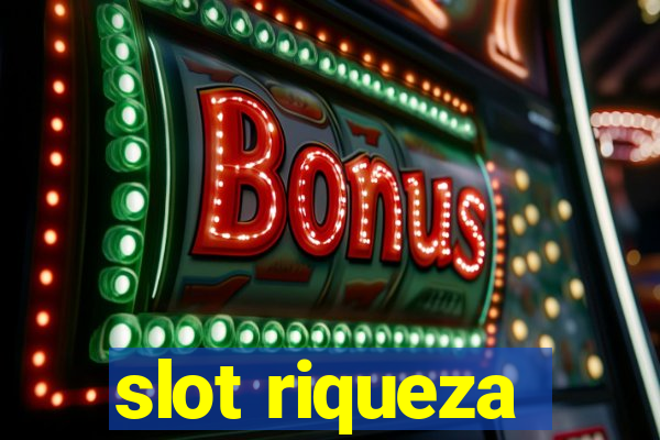 slot riqueza