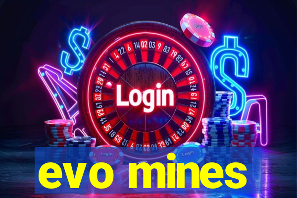 evo mines