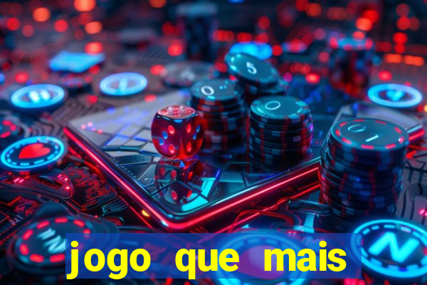 jogo que mais ganha dinheiro