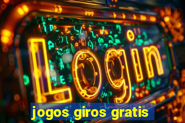 jogos giros gratis