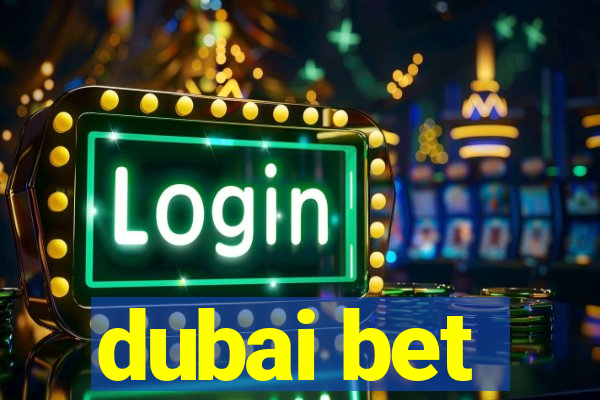 dubai bet