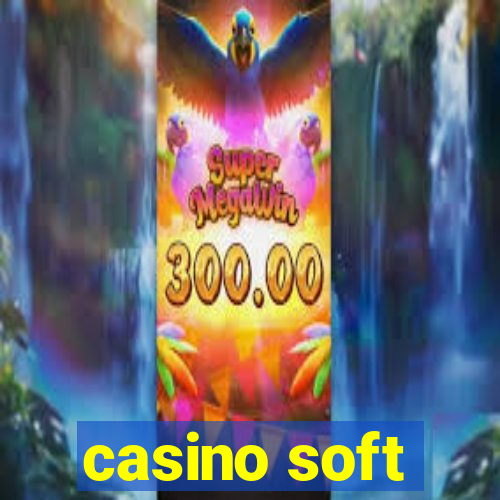 casino soft