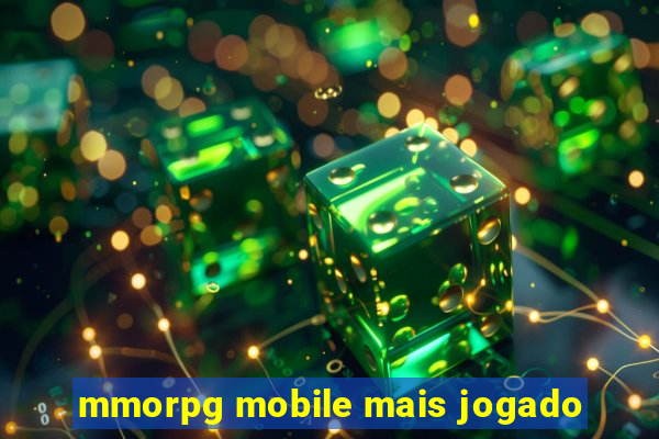 mmorpg mobile mais jogado