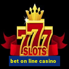 bet on line casino