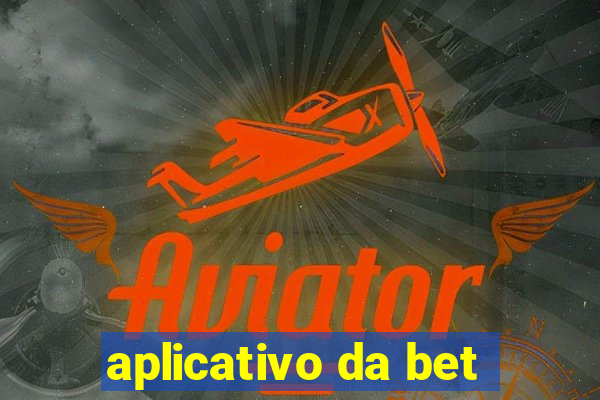 aplicativo da bet