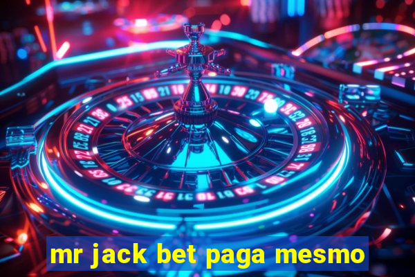 mr jack bet paga mesmo