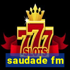 saudade fm