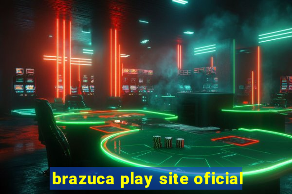 brazuca play site oficial