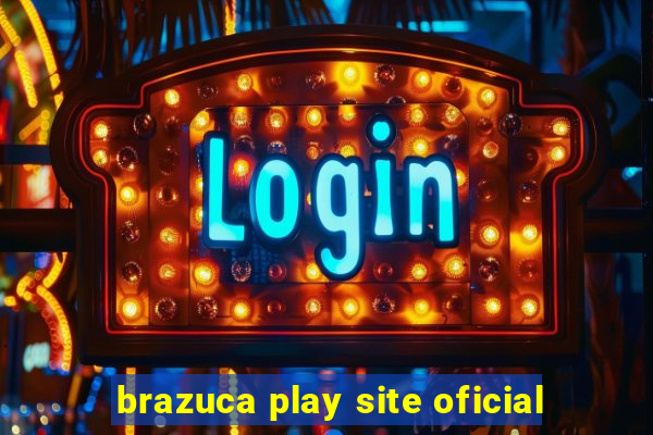 brazuca play site oficial