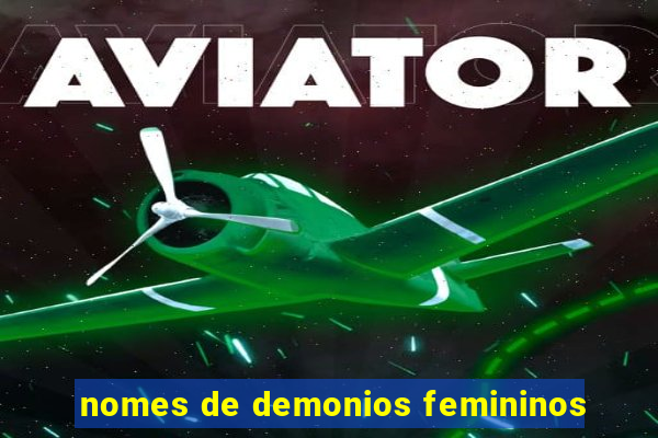 nomes de demonios femininos