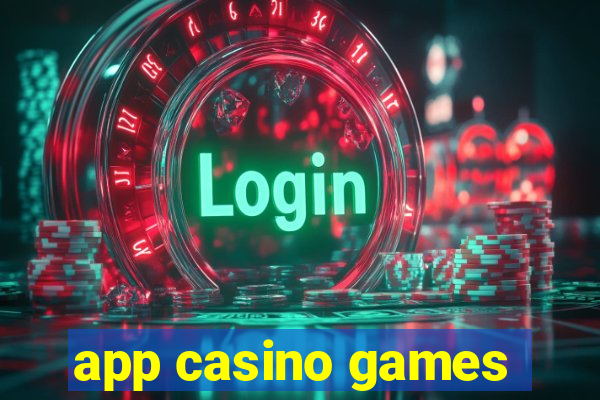 app casino games