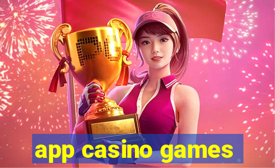 app casino games