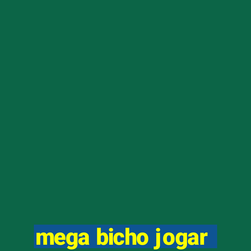 mega bicho jogar