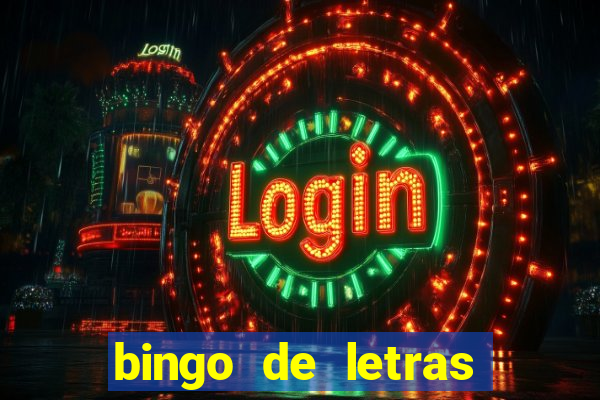 bingo de letras para imprimir gratis