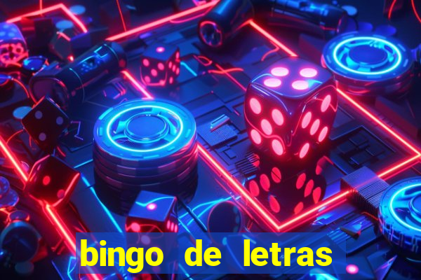 bingo de letras para imprimir gratis