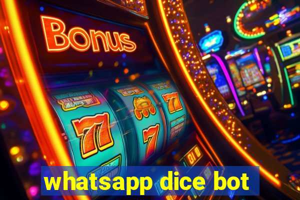 whatsapp dice bot