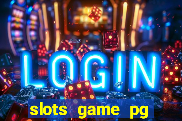 slots game pg fortune tiger