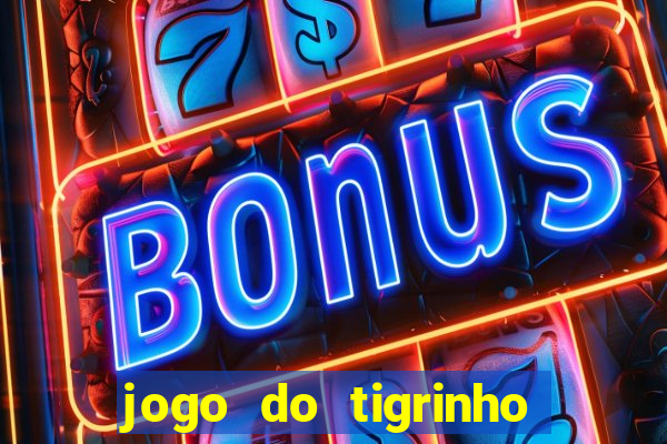 jogo do tigrinho cartao de credito