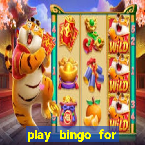 play bingo for free win real money