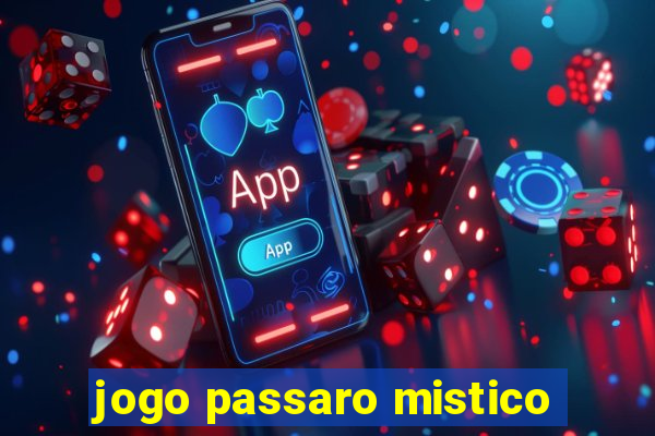 jogo passaro mistico