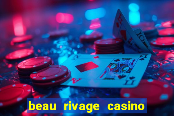 beau rivage casino in biloxi mississippi