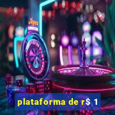 plataforma de r$ 1