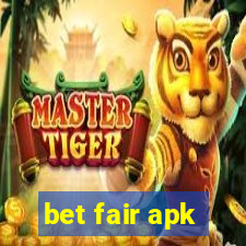 bet fair apk