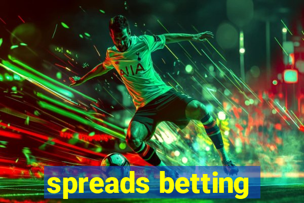 spreads betting