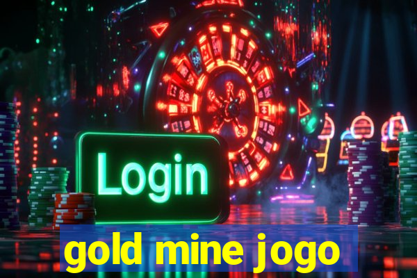 gold mine jogo