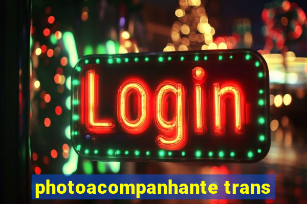 photoacompanhante trans