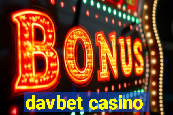 davbet casino