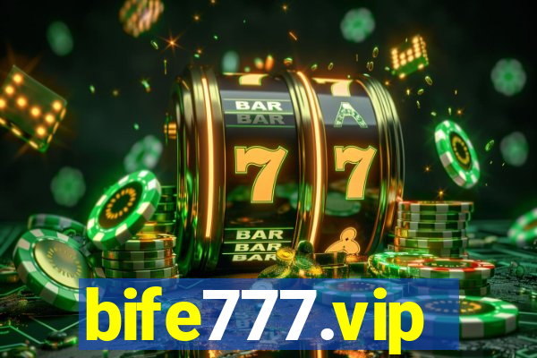 bife777.vip