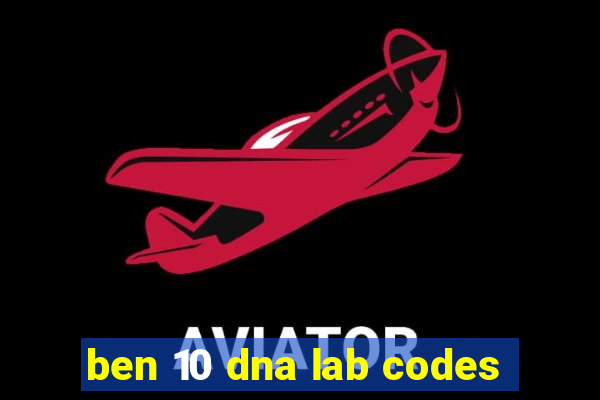 ben 10 dna lab codes