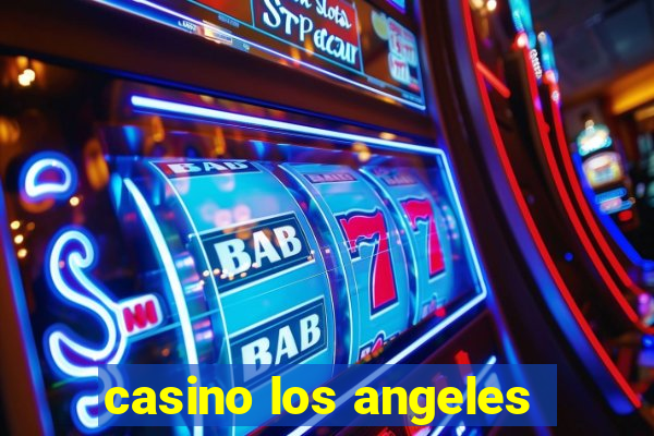 casino los angeles