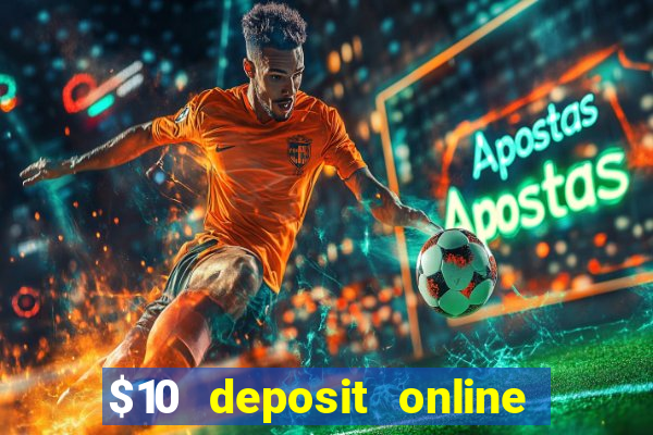 $10 deposit online casino new zealand