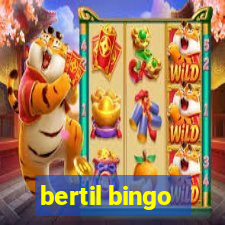 bertil bingo