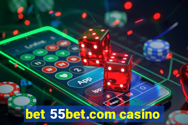 bet 55bet.com casino