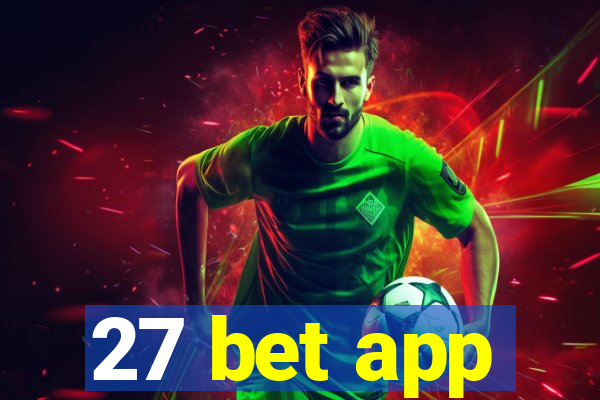 27 bet app