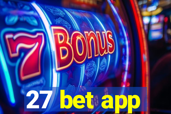 27 bet app