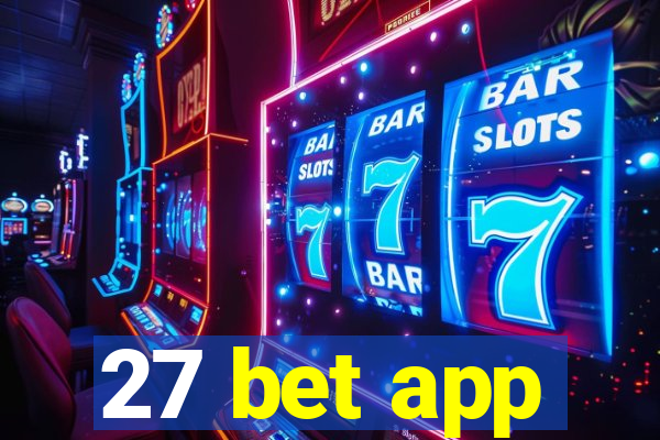 27 bet app