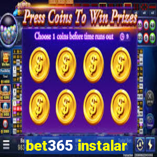 bet365 instalar