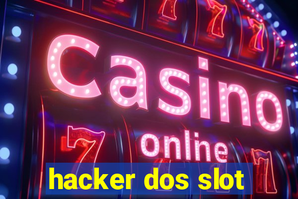 hacker dos slot