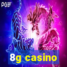 8g casino