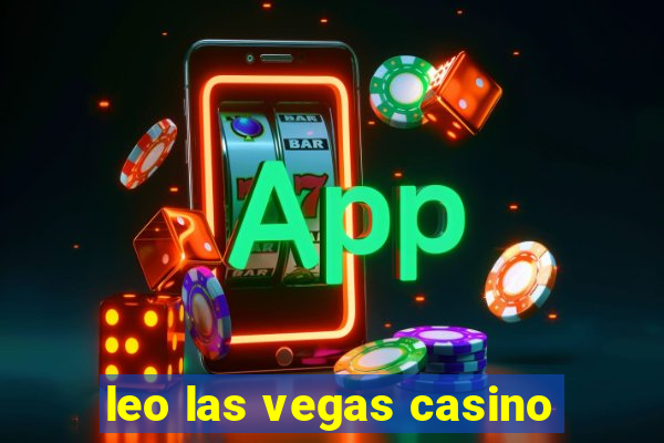 leo las vegas casino