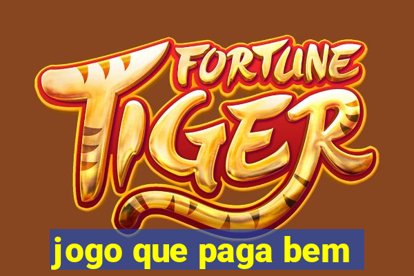 jogo que paga bem