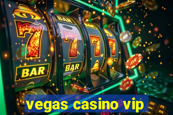 vegas casino vip