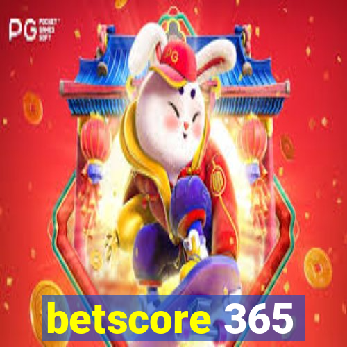 betscore 365