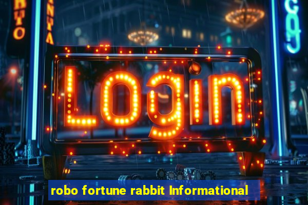 robo fortune rabbit Informational